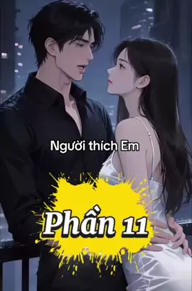 Phần 11 | Người nhớ bạn, luôn luôn chủ động #foryou #tinhyeu #tiengtrungngontinh #iloveyou #hanhphuc 