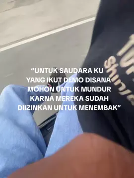 kita sama sama tau, kita semua butuh keadilan tapi sekarang tapi mereka suda boleh nembak. mundur dulu inget masadepan negara ada di kita....#promomakangajian #indonesia #dpr #fypシ゚viral #foryoupage 