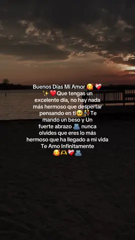 Buenos días mi amor 🥰🫶❤️‍🩹🫂#Amor #viral #paratiiiiiiiiiiiiiiiiiiiiiiiiiiiiiii #teamo🤧❤️💋 #eresmitodo 