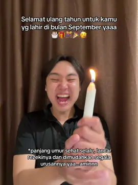 HBD YAA BUAT KAMU YG LAHIR DI BULAN SEPTEMBER 🥳🤩🎊🎉 #september #hbd #happybirthday #ulangtahun #relateable 