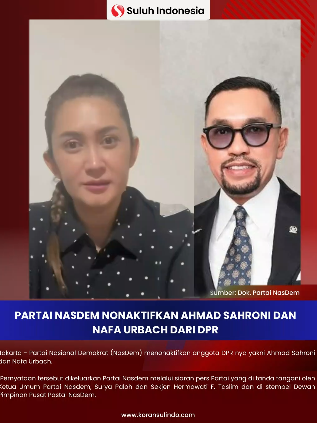 ‎Jakarta - Partai Nasional Demokrat (NasDem) menonaktifkan anggota DPR nya yakni Ahmad Sahroni dan Nafa Urbach. ‎ ‎Pernyataan tersebut dikeluarkan Partai Nasdem melalui siaran pers Partai yang di tanda tangani oleh Ketua Umum Partai Nasdem, Surya Paloh dan Sekjen Hermawati F. Taslim dan di stempel Dewan Pimpinan Pusat Pastai NasDem. #dprri #sahroni #nafaurbach #nasdem