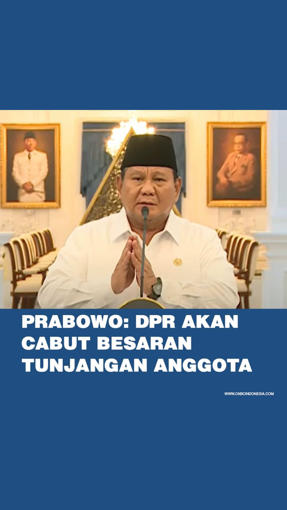 Presiden RI Prabowo Subianto kembali buka suara dalam rangka menyikapi situasi yang terjadi belakangan ini. Bagi Prabowo, pihaknya menerima aspirasi murni yang dilakukan oleh masyarakat.   Secara tegas, Prabowo juga sudah menerima laporan bahwa Pimpinan DPR RI sudah menyampaikan akan mencabut beberapa kebijakan, termasuk terkait tunjangan dan moratorium kunjungan kerja ke luar negeri.