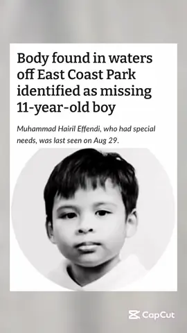 Police have confirmed that the body of a missing 11-year-old boy was found in the waters off East Coast Park on the night of Aug 30. Muhammad Hairil Effendi, who had special needs, was last seen on Aug 29 in Marine Terrace, in the vicinity of Block 29 Marine Crescent, at around 11.05am. His parents realised he was missing at around 11am on Aug 29, and his mother, who only wants to be known as Ms Ain, said their neighbour's CCTV footage recorded him leaving their home in Marine Terrace. #sgnews #sgtiktok #rip 