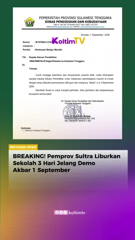 BREAKING! Pemprov Sultra Liburkan Sekolah 3 Hari Jelang Demo Akbar 1 September Pemprov Sultra melalui Dinas Pendidikan menghimbau siswa SMA/SMK/SLB untuk belajar mandiri di rumah mulai 1-3 September 2025. Tujuannya untuk menjaga ketertiban dan kenyamanan peserta didik. #InfoSultra #BeritaSultra #LiburSekolah #BelajarMandiri #UpdateTerkini 