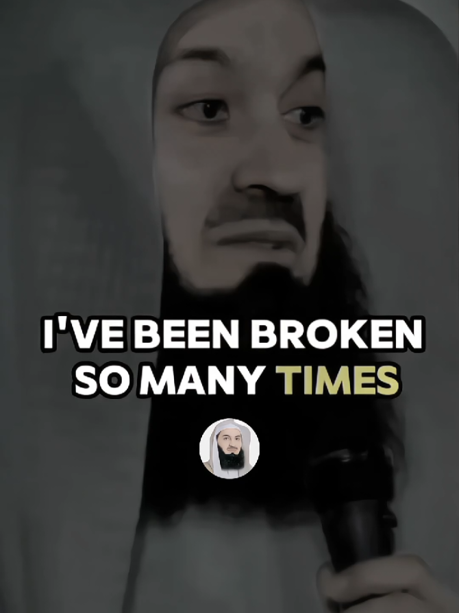 ❣️I have Been Broken So Many Times❣️ #MuftiMenk #muftimankoffical #remember #IslamicReminder #fyp 