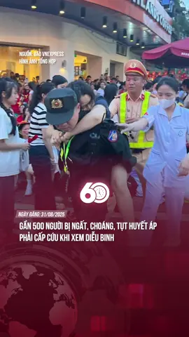 Gần 500 người bị ngất, choáng, tụt huyết áp phải cấp cứu khi xem diễu binh #theanh28 #60giay #tiktoknews 