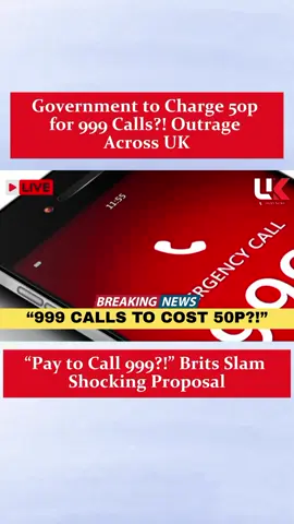 Shock across the UK as reports suggest the government may introduce a 50p charge for every 999 emergency call. Critics warn this is a dangerous move that could put lives at risk, branding it a “tax on desperation.” While officials argue it will reduce prank calls, many fear it’s the start of charging for essential emergency services. Should saving lives ever come with a price tag?  #999 #BreakingNews #UKPolitics #EmergencyCalls #GovernmentPlan 