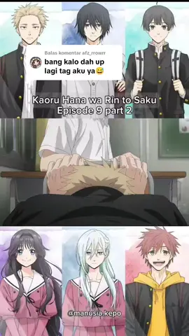 Membalas @afz_rrowrr eps kali ini lumayan seru #kaoruhanawarintosaku #kaoruhanawarintosakuedit #rintarotsumugi #anime #fypシ゚viral🖤tiktok 