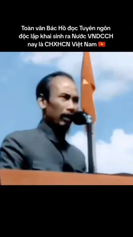 TOÀN VĂN (BÁC) CHỦ TỊCH HỒ CHÍ MINH ❤️ ĐỌC BẢN TUYÊN NGÔN ĐỘC LẬP NGÀY 2/9/1945#xuhuong #xuhuongtiktok #traveltiktok #hochiminh #bantuyenngondoclap 