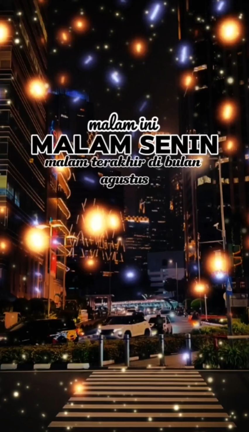 malam senin 31 Agustus 2025 malam senin terakhir di bulan Agustus #story #Quotes #motivasion #motivasihidup #statusharian #malamsenin #fypシ゚viral🖤tiktok #promomakangajian 