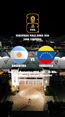 PERTANDINGAN KUALIFIKASI PIALA DUNIA ZONA CONMEBOL ANTARA ARGENTINA VS VENEZUELA #jadwalbola #kualifikasipialadunia2026 #argentina #venezuela #estadiomonumental 
