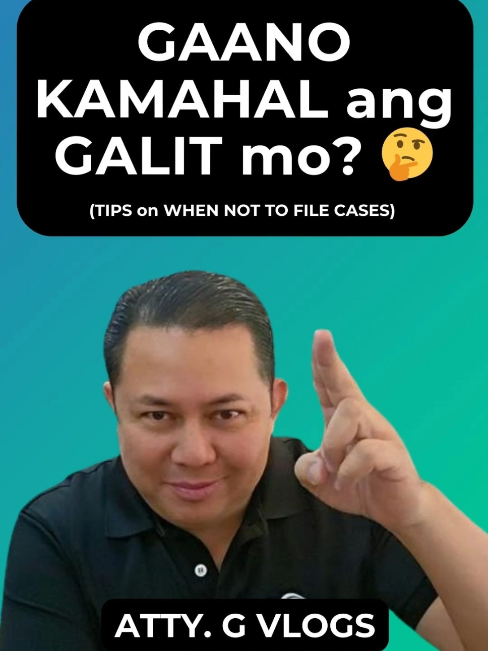 GAANO KAMAHAL ang GALIT mo? 🤔 (TIPS on WHEN NOT TO FILE CASES) #attyg  #legaltips  #avoidinglawsuits 