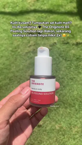 Skincare glowing ala gen Z = The Originote B5 Peeling Solution ✨ 🍒 Eksfoliasi lembut, aman untuk pemula 🍒 Menghaluskan tekstur kulit & mencerahkan 🍒 Bantu atasi kulit kusam & pori tersumbat 📌 Lagi diskon, jangan sampai ketinggalan promo ini 🖤 #theoriginote #promoguncang99 #gajiansale 