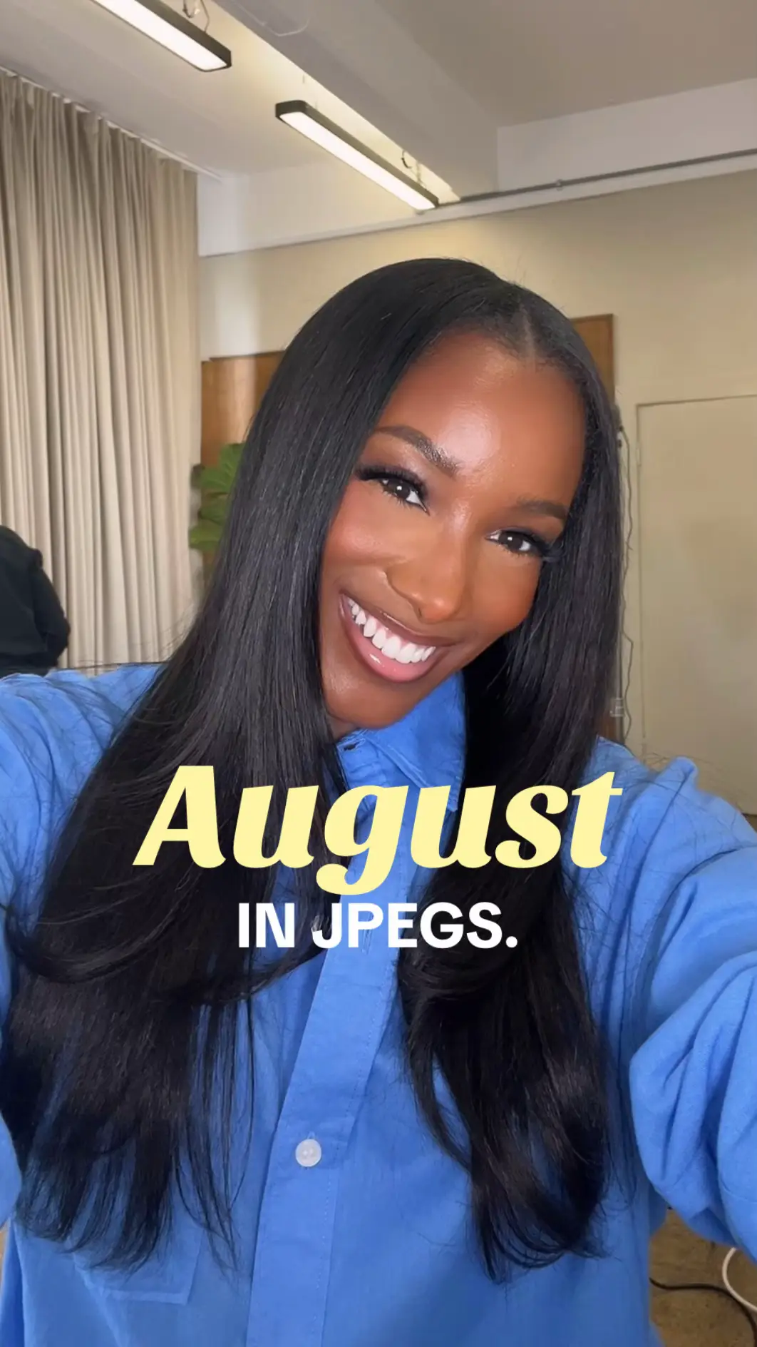 august in jpegs. 📸