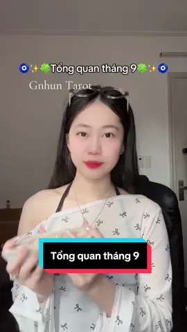 Tổng quan tháng 9 #GnhunTarot #tarot #tarotreading 