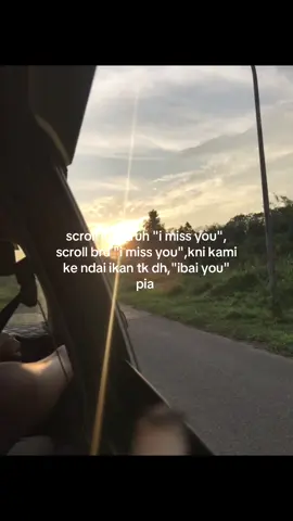 trend i miss you😩#qoutes #qoutesiban #trend #fyppppppppppppppppppppppp #fypibansarawak 