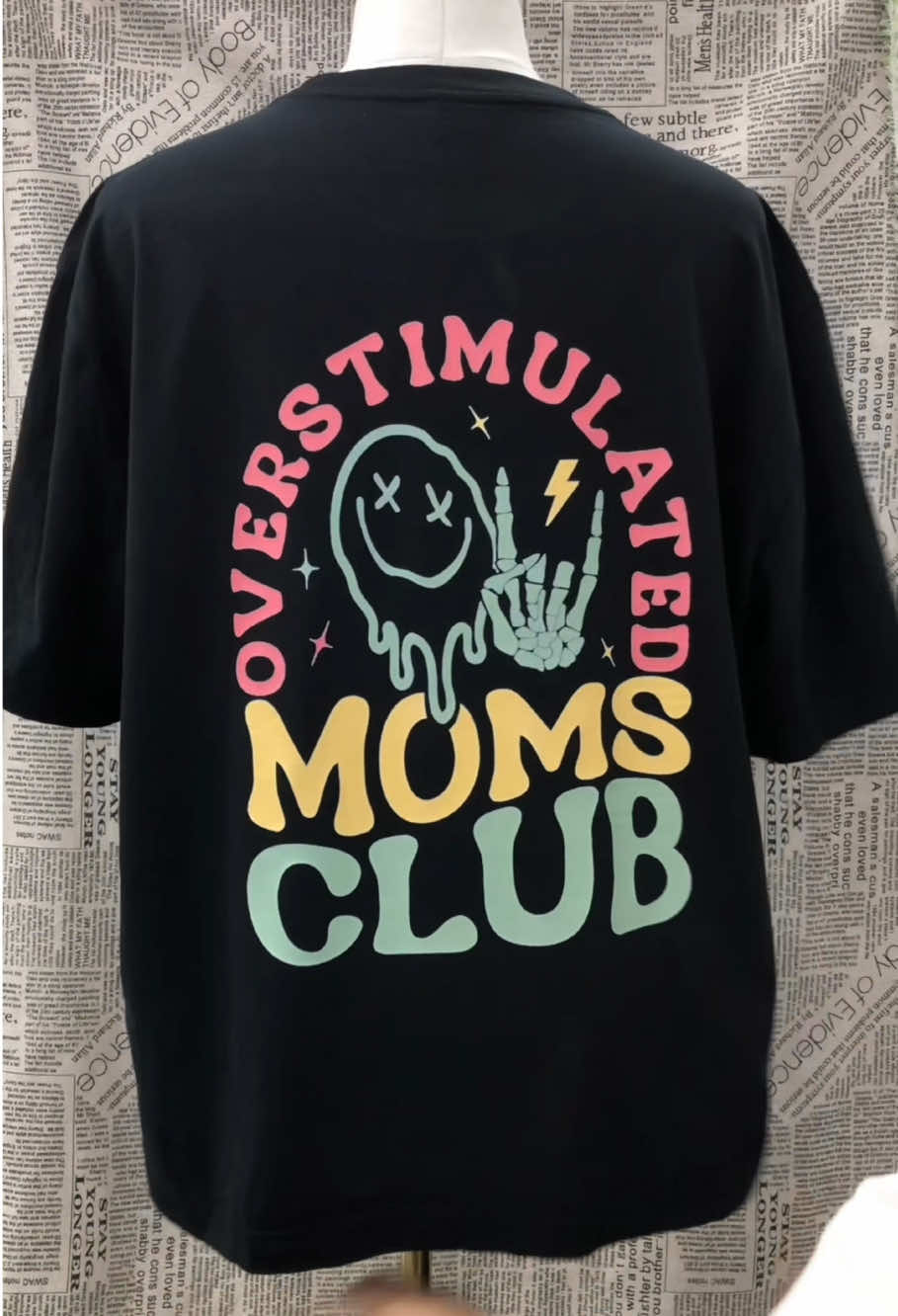 Overstimulated Moms Club Shirt