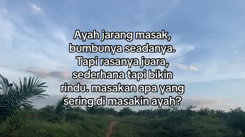 Masakan apa yang sering di masakin ayah? #story #ayah