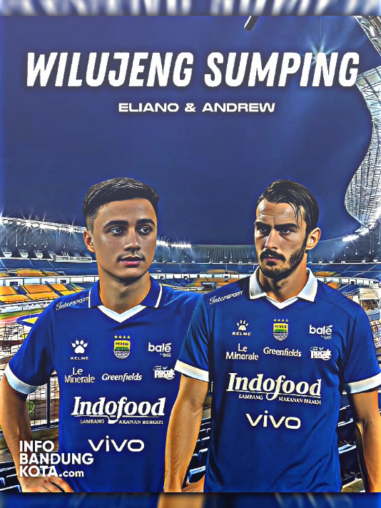 Wilujeng sumping eliano Reijnders dan Andrew Jung #persib #wilujengsumping #elianoreijnders #andrewjung #fyp 