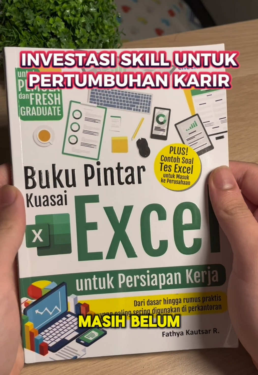 Tingkatin skill excel secara otodidak untuk dunia kerja dari Buku Pintar Kuasai Excel. #bukupintarkuasaiexcel #excel #excelpemula #belajarexcel #bukuexcel 