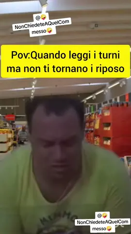 Che vuol dire?! che te la pigli....😅#lavoro #verdone #riposo  #collega #turno 