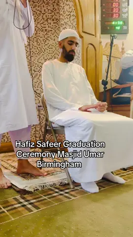 Hafiz Safeer Graduation Ceremony #masjidumar #birmingham #sparkbrook 