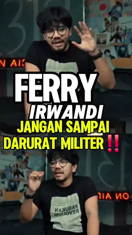 Ferry Irwandi Teman-Teman Jangan Sampai Darurat Militer! #ferryirwandi #demo #fypシ゚ #viral #mahasiswa 