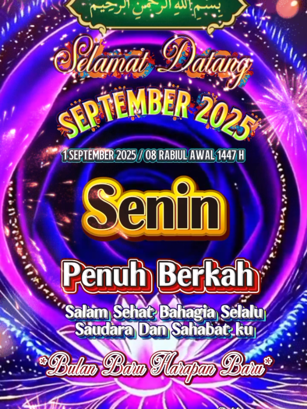 #assalamualaikum  #doa #seninberkah  #awalseptember2025 #tiktokcreator  @🌹j̰ṵw̰ḭḛ 03 🌹 