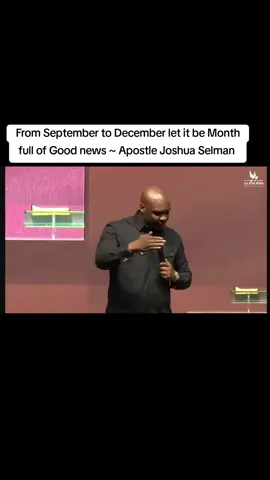 From September to December let it be Month full of Good news ~ Apostle Joshua Selman  #viraltiktok #ApostleJoshuaSelman #viral #trending #fyp 