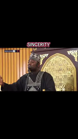 SINCERITY #amiolohunspeaks #sheikhjamiuamiolohun 