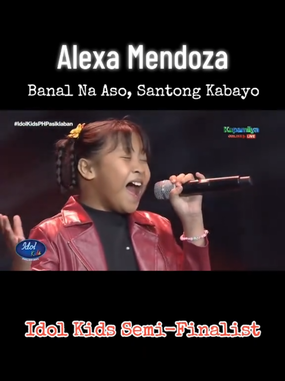 IDOL KIDS MIDROUNDS - BEST SEMI-FINALIST SO FAR!!! SHE'S TOTALLY ON-FIRE!!! 🔥🔥🔥 Alexa Mendoza singing Banal Na Aso, Santong Kabayo #fyp #idolkids #idolkidsph #idolkidsphilippines #alexamendoza 