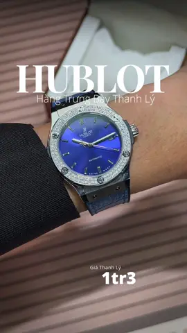 #hublot #thanhlydongho #dongholuot 