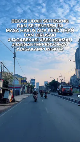 JANGAN RUSAK BEKASI! Berunjuk rasalah sesuai jalur dan koridornya! Jaga Kampung Kita, Jaga Saudara Kita Bekasi sudah tenang dan tentram! #jagabekasi #infobekasi #bekasiterkini #demobekasi #bekasiaman 
