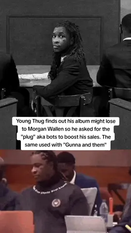 Young Thug finds out his album might lose to Morgan Wallen so he asked for bots #youngthug #thug #gunna #morganwallen #fyp