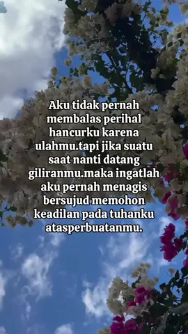 Aku percaya doa yang ku langitkan tidak akan kembali dengan tangan kosong.