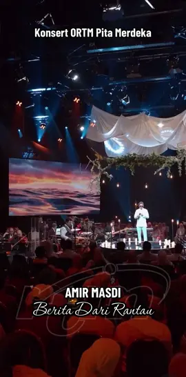 AMIR MASDI Berita Dari Rantau Konsert ORTM Pita Merdeka 📹 rtmklik @Amir Masdi #AmirMasdi #amirmasdi  #AM #AMPM #amirmasdiunited           