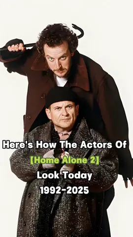Here’s how the actors of Home Alone 2 look today#homealone2 #homealone #hollywood #celebrities #us #fyp #actors #thenandnow #tvshow 