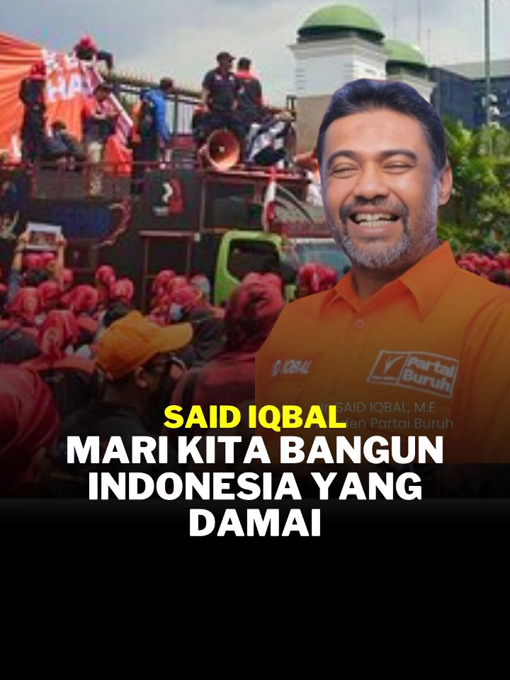Presiden Partai Buruh yang juga Presiden @kspi_citu, Said Iqbal, mengajak seluruh elemen bangsa untuk bersama-sama mewujudkan Indonesia yang damai. Dalam setiap aksi unjuk rasa, ia menegaskan pentingnya menjaga semangat perjuangan dengan tetap mengedepankan cara-cara yang beradab, tanpa kekerasan, tanpa pengrusakan fasilitas publik, dan tanpa tindakan anarkis. Aksi unjuk rasa merupakan hak konstitusional warga negara yang dijamin undang-undang. Namun, hak tersebut harus dijalankan dengan penuh tanggung jawab agar tidak menimbulkan kerugian bagi masyarakat luas.  Said Iqbal mengingatkan bahwa perlawanan terhadap kebijakan yang merugikan rakyat tidak boleh dicederai oleh tindakan-tindakan destruktif. Justru dengan menjaga ketertiban dan kedamaian, perjuangan buruh dan rakyat akan mendapatkan simpati yang lebih luas dari publik. Perjuangan kita bukan sekadar menolak kebijakan yang tidak adil, tetapi juga menunjukkan bahwa buruh dan rakyat mampu menjadi teladan dalam menjaga perdamaian. Dengan demikian, unjuk rasa damai menjadi jalan terbaik untuk memperjuangkan hak tanpa mengorbankan kepentingan bangsa.