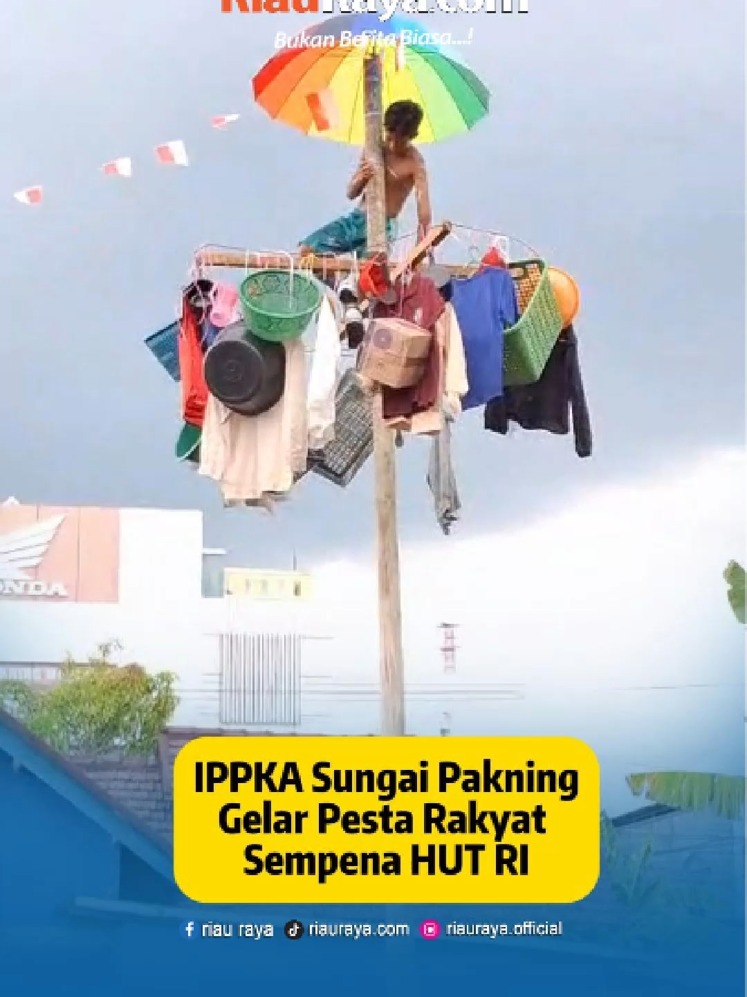IPPKA Sungai Pakning Gelar Pesta Rakyat Sempena HUT RI BUKITBATU--Ikatan Pemuda Pakning Kota (IPPKA) menggelar beragam  perlombaan pesta rakyat berhadiah untuk masyarakat Kecamatan Bukit Batu,  khususnya Sungai Pakning. Kegiatan ini sempena memperingati Hari Ulang  Tahun (HUT) ke-80 Kemerdekaan Republik Indonesia.  Dilaksanakan  di lapangan Bea Cukai Kelurahan Sungai Pakning Kecamatan Bukit Batu,  Bengkalis, Minggu (31/8/2025), pesta rakyat dimotori Supanto (ketua),  sekretaris Rionaldi, bendahara Egy Syamsepta, koordinator lapangan Alang  Cincai, Mujahid beserta Jep, Yogi, dan semua anggota IPPKA.  