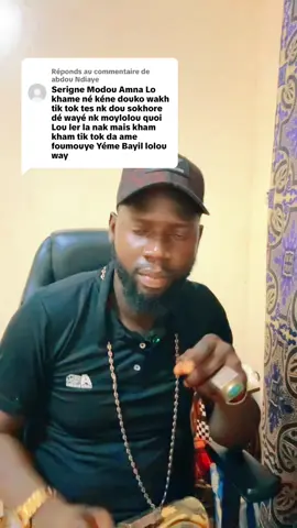 Réponse à @abdou Ndiaye 