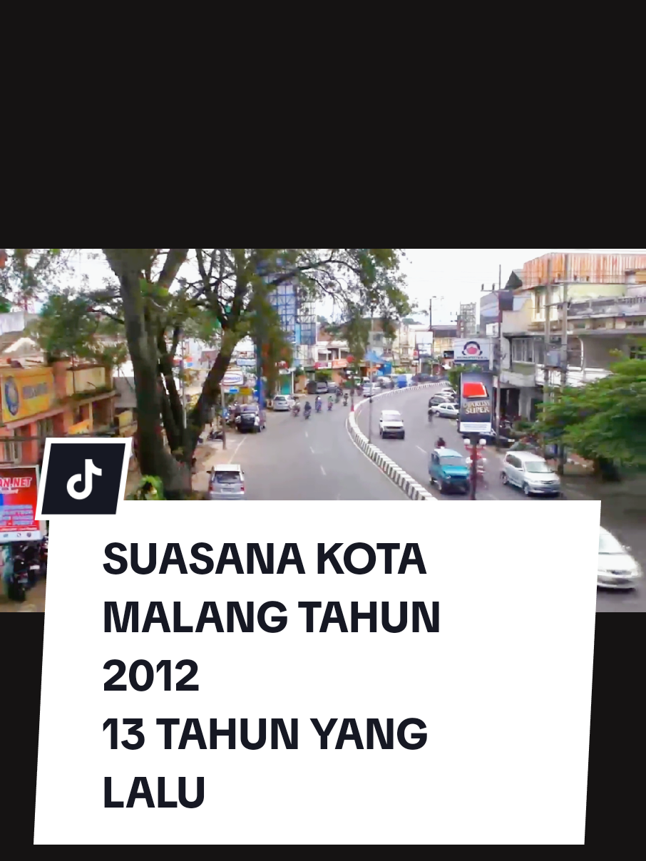 suasana kota malang tahun 2012 13 tahun yang lalu