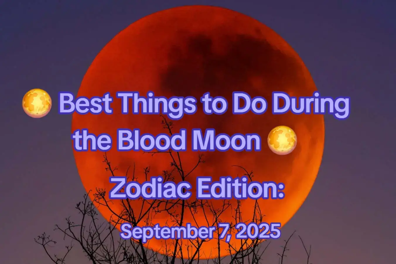 Each zodiac sign has a unique way to harness the Blood Moon’s energy. #fyp #bloodmoon #manifestation #viral #power September 7, 2025