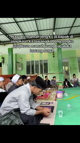 Do’akeun bae abdi mah,pak mudah-mudah abdi tiasa ngajajapkeun mamah sareng bapak kana surga na allah swt.🤲🤲🤲#storysantri #santripondok #santrisalafi #fyp 