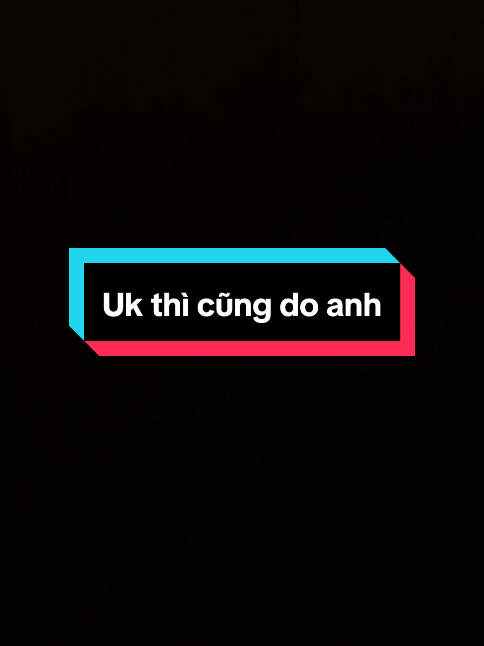 Uk thì cũng do anh.... #music9xofficial #sbtentertainment 