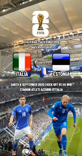 jadwal timnas Italia di kualifikasi piala dunia 2026. Italia vs Estonia  #fyp #jadwalbola #Soccer #fifaworldcup 