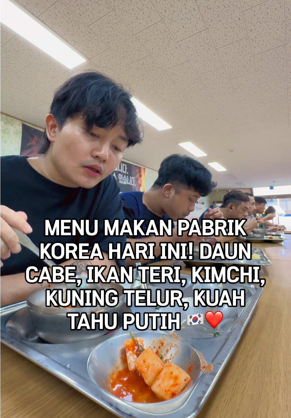 MENU MAKAN PABRIK KOREA HARI INI! DAUN CABE, IKAN TERI, KIMCHI, KUNING TELUR, KUAH TAHU PUTIH 🇰🇷❤️ #pmikorea🇮🇩♡🇰🇷 #gtogkoreaselatan🇲🇨🇰🇷 #fyp #korea #food 