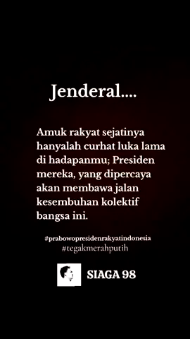 Jenderal… #siaga98 #jendral #berduka #demo #demomasyarakat #foryou 