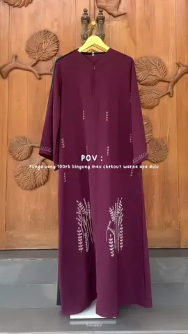 Masalah perempuan hanya soal pilih memilih 🙈🙉 Abaya Cantik by @Lazura Hijab 🫶🏻✨ #abayamurah #abayafashion #abayagirls #stylemuslimah #abayafashion 