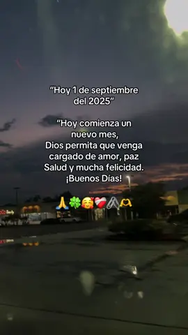 1 de septiembre #nuevomes #1deseptiembre #2025 #diosnosbendigasiempre💕 #bendiciones 