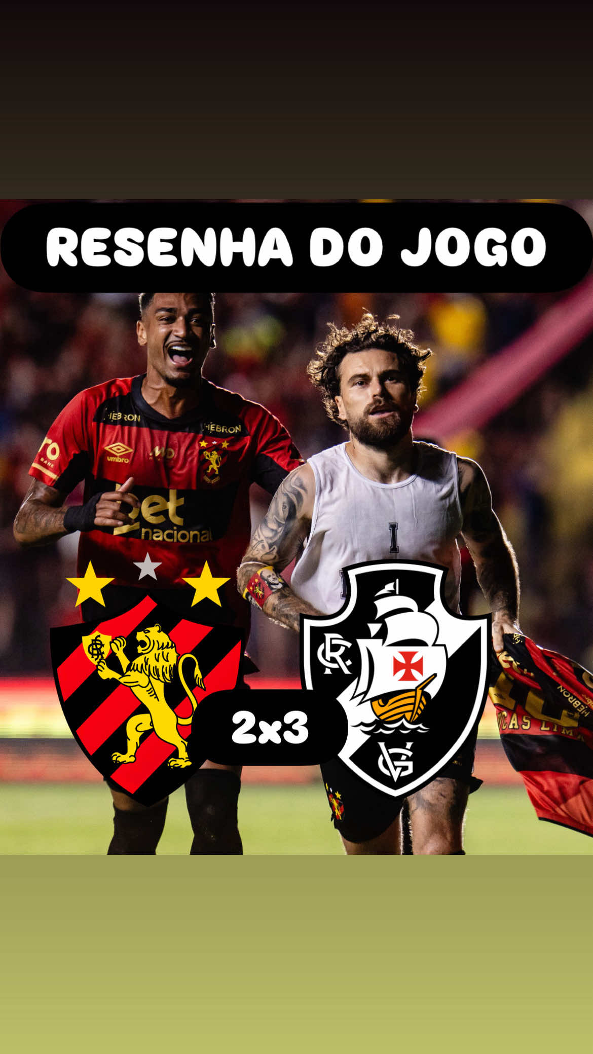 SPORT 2x3 VASCO MELHORES MOMENTOS E GOLS COM RESENHA DO JOGO BRASILEIRÃO A 2025 . . . . . . . . #sportrecife #vasco #futebol #resenha #brasileirao 